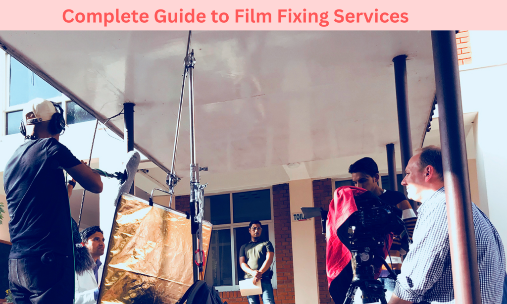 film fixer in nepal